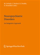 Hans-Jürgen Deckert, Jürge Deckert, Jürgen Deckert, Kay Double, Kay Double et al, Manfred Gerlach... - Neuropsychiatric Disorders
