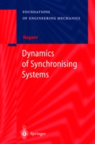 R F Nagaev, R. F. Nagaev, R. F: Nagaev, R.F. Nagaev, Robert F. Nagaev, Alexander Belyaev - Dynamics of Synchronising Systems
