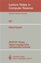 Roland Hausser - NEWCAT: Parsing Natural Language Using Left-Associative Grammar
