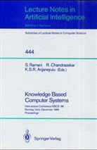 K. S. Anjaneyulu, K. S. R. Anjaneyulu, Chandrasekar, R Chandrasekar, R. Chandrasekar, S. Ramani... - Knowledge Based Computer Systems