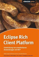 Jen Bendisposto, Jens Bendisposto, Michael Jastram, Heik Sippel, Heiko Sippel, Heiko Sippl - Eclipse Rich Client Platform