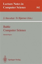 Jani Barzdins, Janis Barzdins, Dines Bjorner, Bjørner, Bjørner, Dines Bjørner - Baltic Computer Science