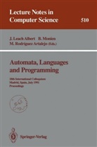 Javier Leach Albert, Javier Leach-Albert, Burkhar Monien, Burkhard Monien, Mario Rodriguez Artalejo, Mario Rodriguez-Artalejo - Automata, Languages and Programming