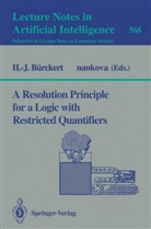 Hans-J¿rgen B¿rckert, Hans-Jürgen Bürckert - A Resolution Principle for a Logic with Restricted Quantifiers