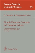 Berghammer, Berghammer, Rudolf Berghammer, Gunthe Schmidt, Gunther Schmidt - Graph-Theoretic Concepts in Computer Science