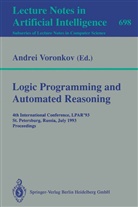 Andre Voronkov, Andrei Voronkov - Logic Programming and Automated Reasoning