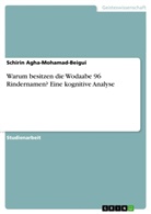 Schirin Agha-Mohamad-Beigui - Warum besitzen die Wodaabe 96 Rindernamen? Eine kognitive Analyse
