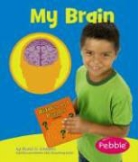 Carol K. Lindeen, Gail Saunders-Smith - My Brain