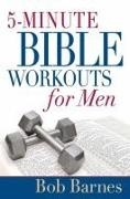 Bob Barnes - 5-minute Bible Workouts for Men