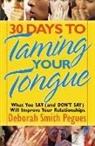 Deborah Smith Pegues, Wright - 30 Days to Taming Your Tongue
