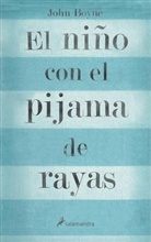 John Boyne - El nino con el pijama de rayas