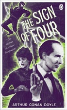 Arthur C. Doyle, Arthur Conan Doyle - The Sign of Four