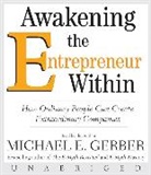Michael E. Gerber, Michael E. Gerber - Awakening the Entrepreneur Within