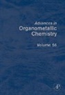 Robert (EDT)/ Hill West, Mark J Fink, Mark J. Fink, Mark J. (Department of Chemistry Fink, Fink Mark J., Anthony F Hill... - Advances in Organometallic Chemistry