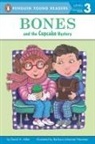 David A Adler, David A. Adler, David A./ Newman Adler, Barbara Johansen Newman, Barbara Johansen Newman, Barbara Newman... - Bones and the Cupcake Mystery