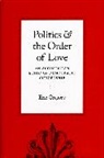 Eric Gregory, Gregory Eric - Politics and the Order of Love
