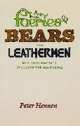 Peter Hennen,  Hennen Peter,  P Hennen - Faeries, Bears, and Leathermen - Men in Community Queering the Masculine