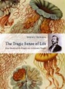 Robert Richards, Robert J. Richards - The Tragic Sense of Life