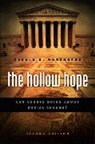 Gerald N Rosenberg, Gerald N Rosenberg, Gerald N. Rosenberg, ROSENBERG GERALD N, Rosenberg Gerald N. - Hollow Hope