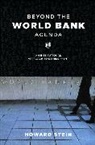 Howard Stein, STEIN HOWARD - Beyond the World Bank Agenda