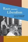 David M. Lewis-Colman - Race Against Liberalism