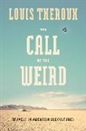 Louis Theroux, Theroux Louis - Call of the Weird - No Rights Market Restriction