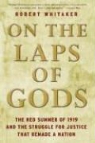 Robert Whitaker - On the Laps of Gods