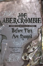 Joe Abercrombie, Abercrombie Joe - Before They Are Hanged
