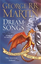George R Martin, George R R Martin, Martin George R. R., George R. R. Martin - Dreamsongs. A Rretrospective. Tome 1