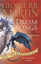 George Martin, George R Martin, George R R Martin, George R. R. Martin - Dreamsongs 2