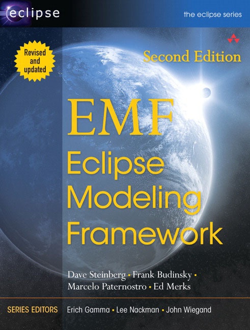 Budinsk, Budinsky, Frank Budinsky, Et al, Ed Merks, … - EMF: Eclipse Modeling Framework 2nd Edition