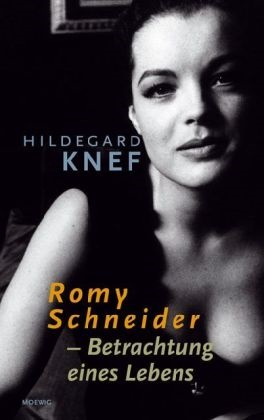 Hildegard Knef - Romy, Betrachtung eines Lebens - Vorw. v. Curt Riess