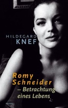 Hildegard Knef - Romy, Betrachtung eines Lebens