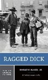 Horatio Alger, Hildegard Hoeller, Hildegard (City University of New York) Hoeller - Ragged Dick