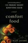 Kate Jacobs - Comfort Food