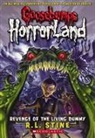 R L Stine, R. L. Stine - Revenge of the Living Dummy (Goosebumps Horrorland #1)