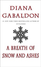 Diana Gabaldon - A Breath Of Snow And Ashes