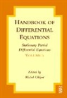 Michel Chipot, Michel (University of Zurich Chipot, Chipot Michel, Michel Chipot, Pavol Quittner - Handbook of Differential Equations: Stationary Partial Differential