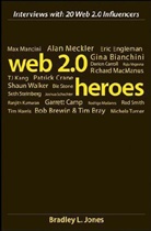 JONES, Bradley L. Jones - Web 2.0 Heroes