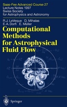 E A et Dorfi, E. A. Dorfi, E.A. Dorfi, randall Leveque, Randall J Leveque, Randall J. LeVeque... - Computational Methods for Astrophysical Fluid Flow