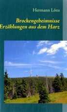 Hermann Löns, Detle Meyer, Detlef Meyer, Detlev Meyer - Brockengeheimnisse