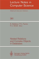 Serge Abiteboul, Patric C Fischer, Patrick C Fischer, Patrick C. Fischer, Hans-J¿rg Schek, Hans-Jörg Schek - Nested Relations and Complex Objects in Databases