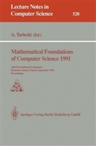 Andrzej Tarlecki, Andrzej Tarlecki - Mathematical Foundations of Computer Science 1991