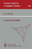 Donald E Knuth, Donald E. Knuth - Axioms and Hulls