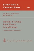 Stephen J. Hanson, Ronald L Rivest, Werne Remmele, Werner Remmele, Ronald L. Rivest - Machine Learning: From Theory to Applications