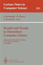 J. Karhumäki, Juliani Karhumäki, H. Maurer, Herman Maurer, Hermann Maurer, G. Rozenberg... - Results and Trends in Theoretical Computer Science