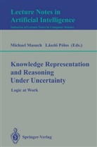 Michae Masuch, Michael Masuch, Polos, Polos, Laszlo Polos - Knowledge Representation and Reasoning Under Uncertainty