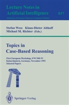 Klaus-Diete Althoff, Klaus-Dieter Althoff, Michael Richter, Stefan Wess - Topics in Case-Based Reasoning