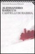 Alessandro Baricco - Castelli di rabbia