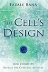 Beverly Lewis, Fazale Rana - The Cell's Design